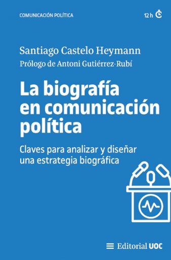 [9788411660006] La biografía en comunicación política