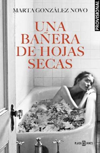 [9788401032271] Una bañera con hojas secas