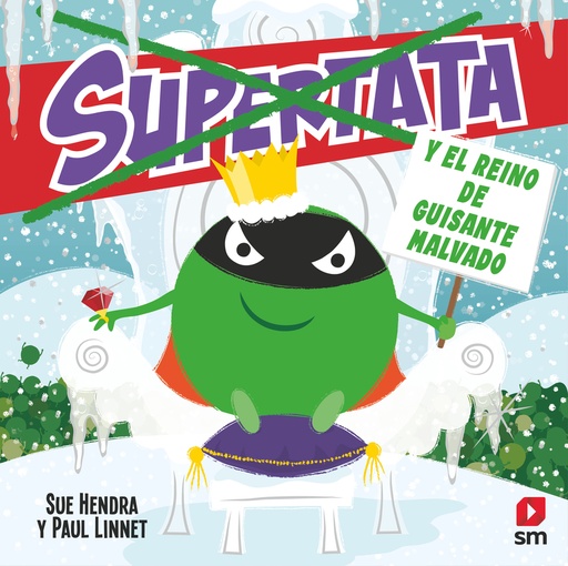 [9788411209526] Supertata y el reino de Guisante Malvado