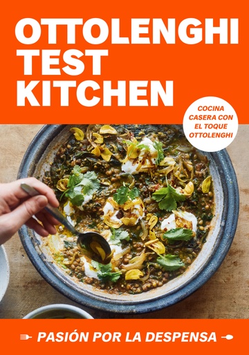 [9788418968778] Ottolenghi Test Kitchen: Pasión por la despensa (Serie OTK 1)