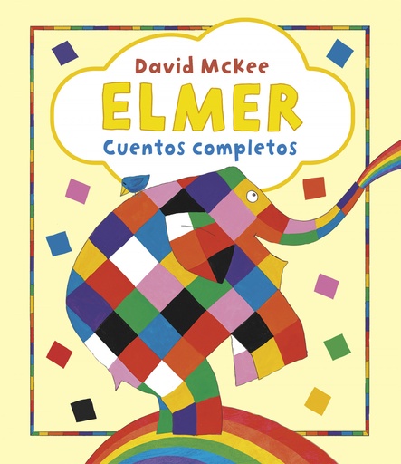 [9788448865610] Elmer. Recopilatorio de cuentos - Elmer. Cuentos completos