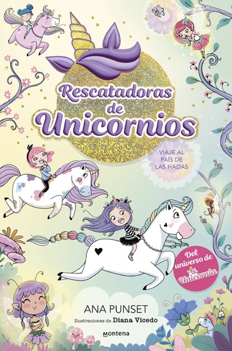 [9788419501356] Rescatadoras de Unicornios 2 - Viaje al país de las hadas