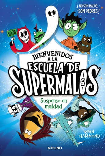 [9788427235793] Escuela de supermalos 1 - Suspenso en maldad