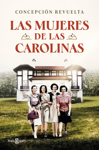 [9788401030789] Las mujeres de Las Carolinas