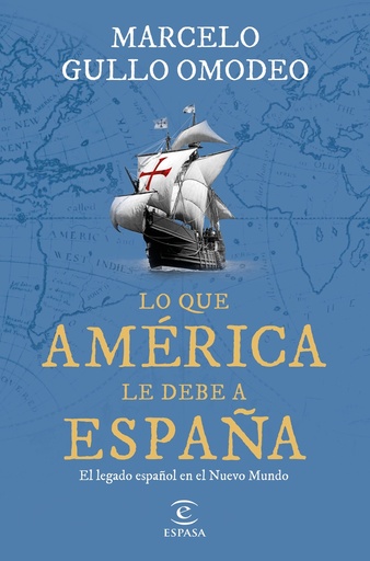 [9788467070828] Lo que América le debe a España