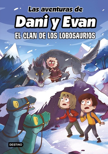 [9788408277316] Las aventuras de Dani y Evan 8. El clan de los Lobosaurios