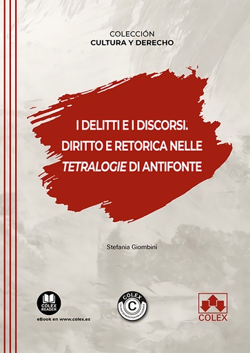 [9788413599083] I delitti e i discorsi. Diritto e retorica nelle Tetralogie di Antifonte