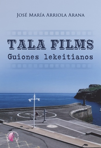 [9788419227331] Tala Films. Guiones lekeitianos