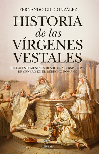 [9788411311465] Historia de las vírgenes vestales