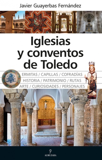 [9788411316613] IGLESIAS Y CONVENTOS DE TOLEDO