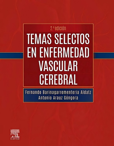 [9788413823997] TEMAS SELECTOS EN ENFERMEDAD VASCULAR CEREBRAL 2ª ED