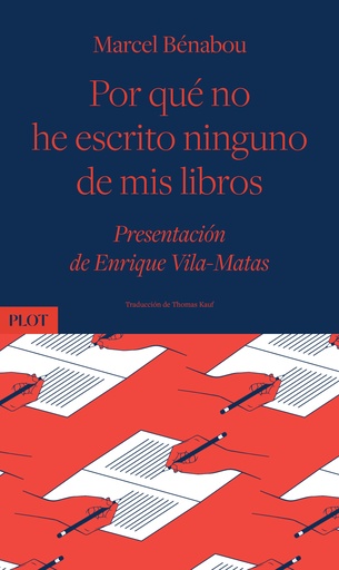 [9788486702939] Por qué no he escrito ninguno de mis libros