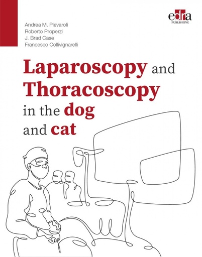 [9781957260778] Laparoscopy and thoracoscopy in the dog and cat