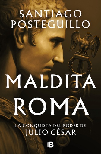 [9788466676564] Maldita Roma (Serie Julio César 2)