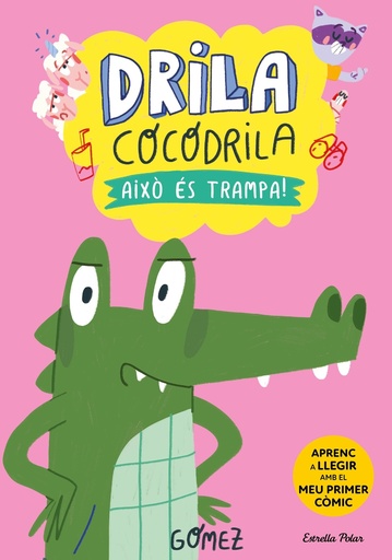 [9788413896526] Drila Cocodrila 3. Això és trampa!