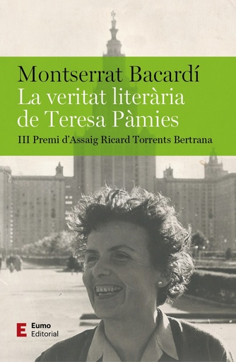 [9788497668095] La veritat literària de Teresa Pàmies