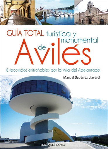 [9788484597902] Guia total turística y monumental de Avilés