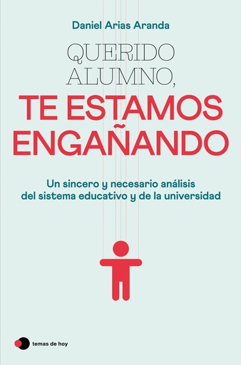 [9788499989921] Querido alumno, te estamos engañando