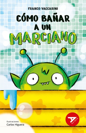 [9788414052440] Cómo bañar a un marciano