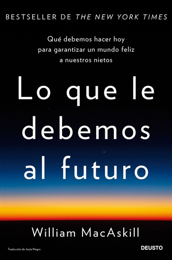 [9788423436071] Lo que le debemos al futuro