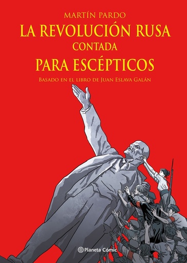 [9788411404303] La Revolución rusa contada para escépticos (novela gráfica)