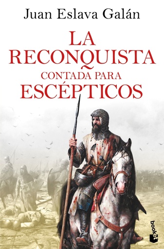 [9788408278504] La Reconquista contada para escépticos