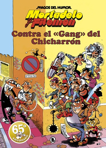 [9788402429155] Mortadelo y Filemón. Contra el gang del Chicharrón (Magos del Humor 2)