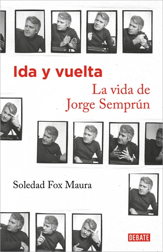 [9788419642035] Ida y vuelta. La vida de Jorge Semprún