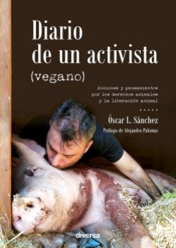 [9788418087103] Diario de un activista (vegano)
