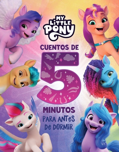 [9788448867232] My Little Pony. Recopilatorio de cuentos - Cuentos de 5 minutos para antes de dormir