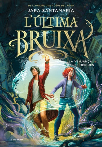 [9788419522191] L´última bruixa 2 - La venjança de les meigues