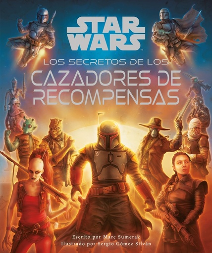 [9788411407076] Star Wars Los Secretos de los Cazarrecompensas