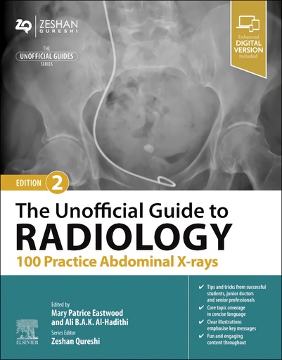 [9780443109188] The unofficial guide to radiology:100 practice abdominal x-rays