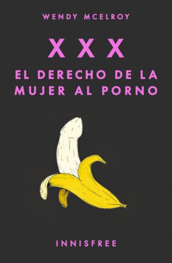 [9781005629304] XXX. EL DERECHO DE LA MUJER AL PORNO