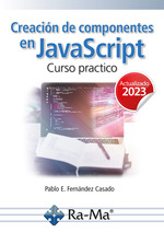 [9788419857576] Creación de componentes en JavaScript Curso practico