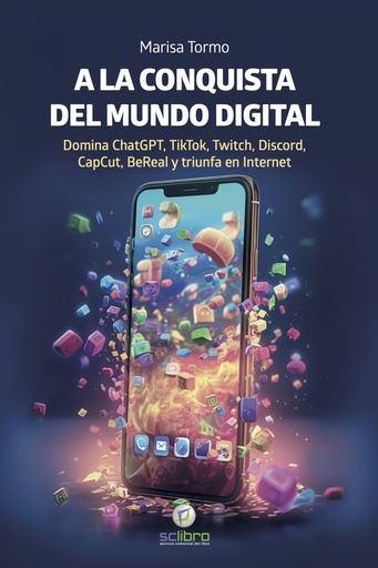 [9788412546743] A LA CONQUISTA DEL MUNDO DIGITAL