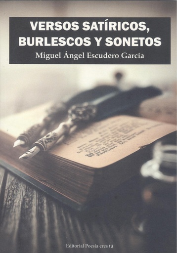 [9788418893643] VERSOS SATÍRICOS, BURLESCOS Y SONETOS