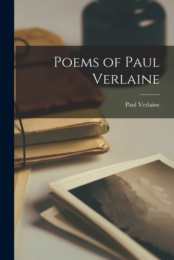 [9781016156936] Poems of Paul Verlaine