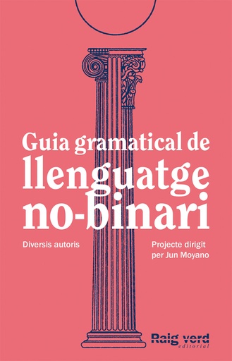 [9788419206527] Guia gramatical de llenguatge no-binari