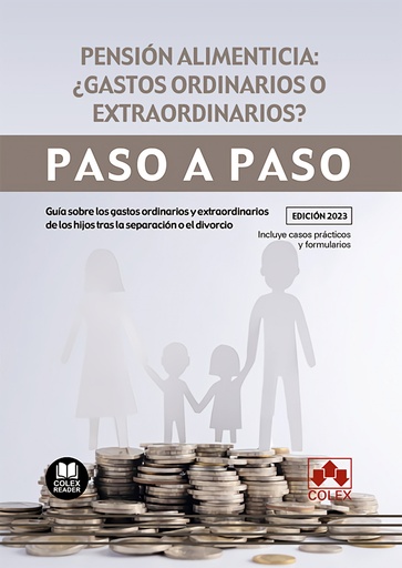 [9788411940146] PENSION ALIMENTICIA ¿GASTOS ORDINARIOS O EXTRAORDINARIOS? PASO A PASO