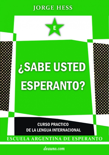 [9789871581948] ¿Sabe usted Esperanto? - Curso práctico de la lengua internacional