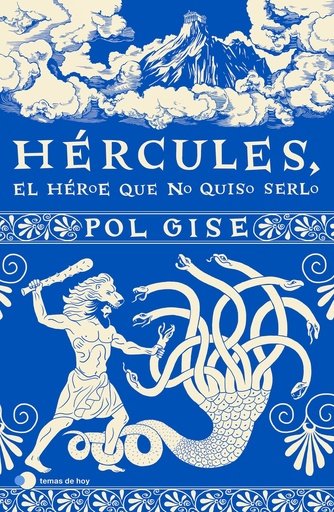 [9788419812063] Hércules, el héroe que no quiso serlo