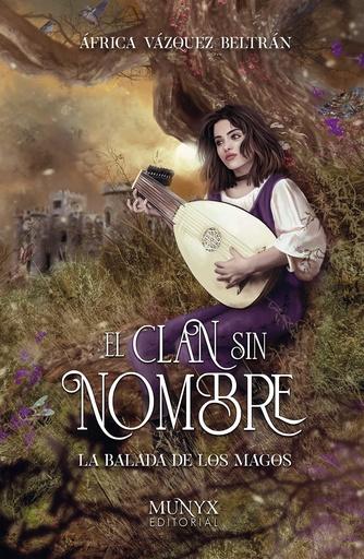 [9788412421347] La Balada de los Magos (El Clan sin Nombre, 1)