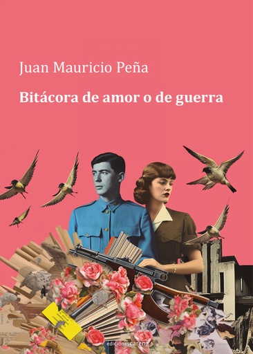 [9788419890023] Bitácora de amor o de guerra