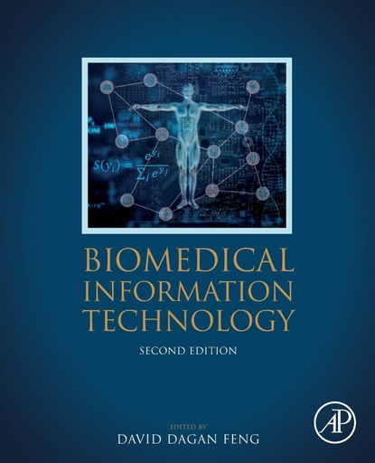 [9780128160343] BIOMEDICAL INFORMATION TECHNOLOGY