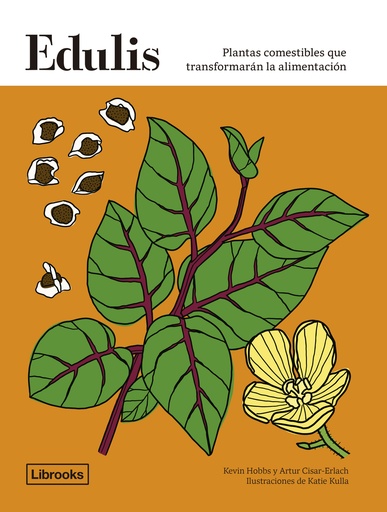 [9788412683912] Edulis. Plantas comestibles que transformarán la alimentación.