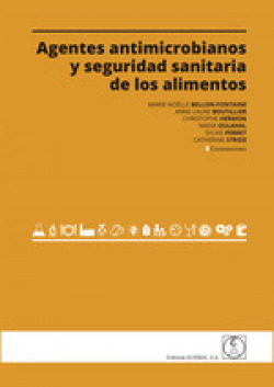 [9788420013145] AGENTES ANTIMICROBIANOS Y SEGURIDAD SANITARIA DE LOS ALIMENTOS