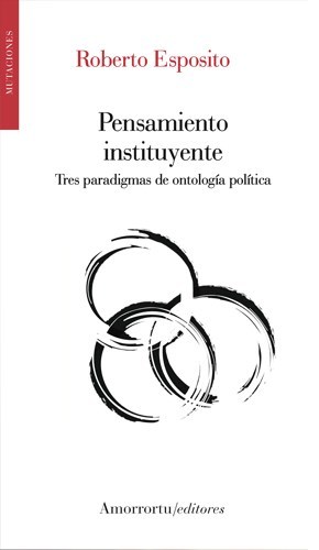 [9789505187317] PENSAMIENTO INSTITUYENTE