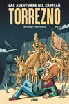 [9788419670199] Las aventuras del Capitán Torrezno, volumen 1. Horizontes lejanos y Escala real