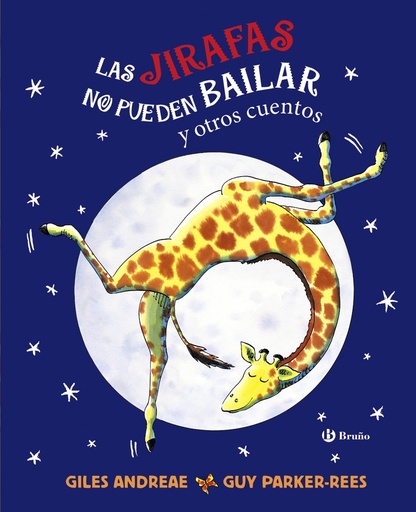 [9788469639986] Las jirafas no pueden bailar y otros cuentos